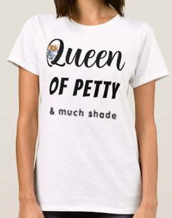 Women’s Fashion Queen Of Petty Shirts
