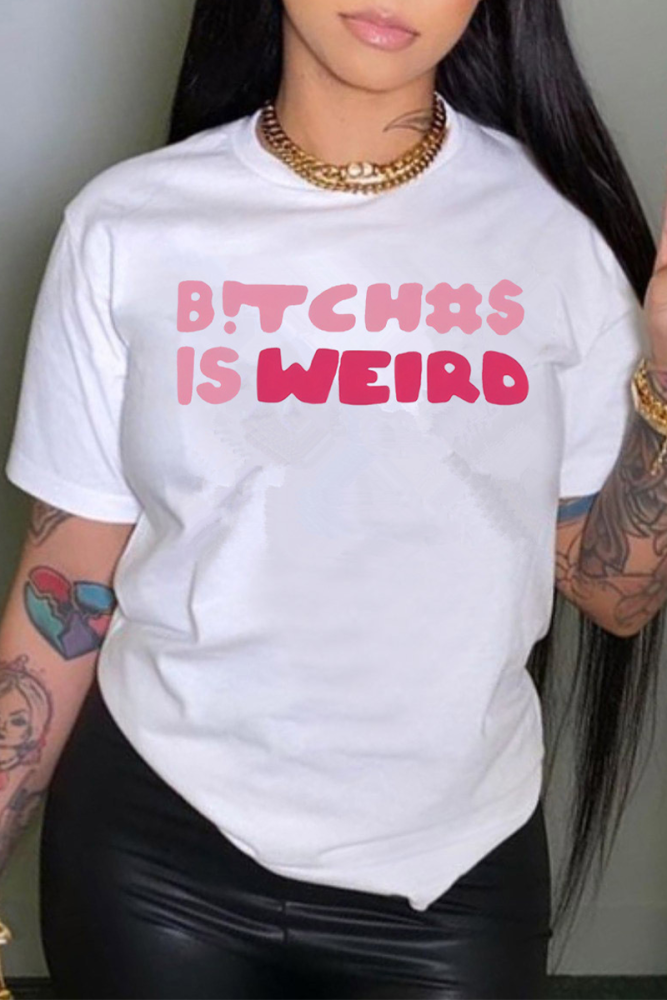 Bitches is Weird Making a Statement Tee Shirts Plus(M-4X)